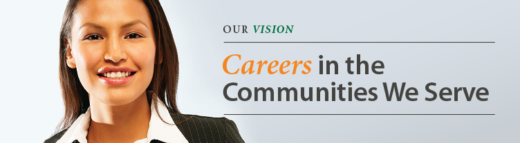 Careers in the Communities we Serve